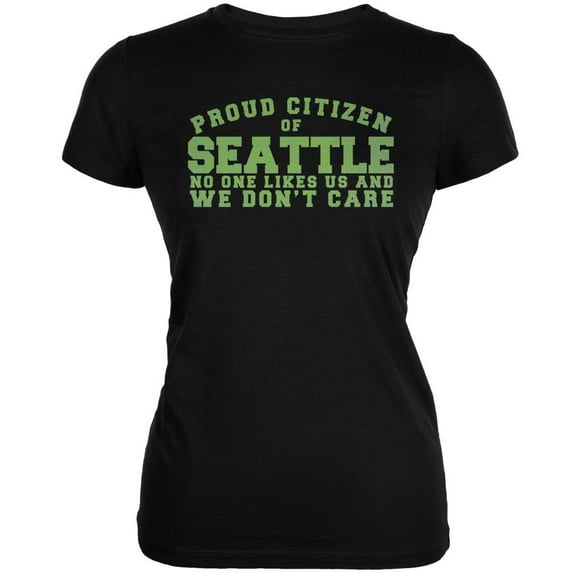 Proud No One Likes Seattle Black Juniors Soft T-Shirt - Small