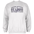 thumbnail image 1 of Proud No One Likes St Louis White Adult Sweatshirt - Large, 1 of 1