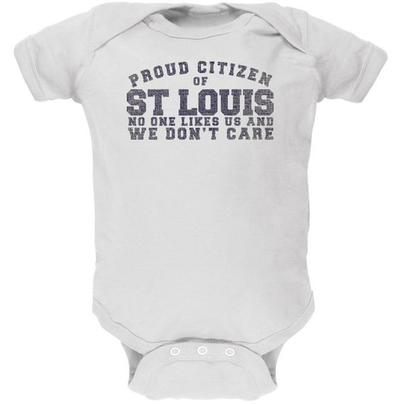 Proud No One Likes St Louis White Soft Baby One Piece - 3-6 months