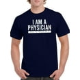 thumbnail image 1 of Proud Of Being A Physician T-Shirt Men -Image by Shutterstock, Male Medium, 1 of 4