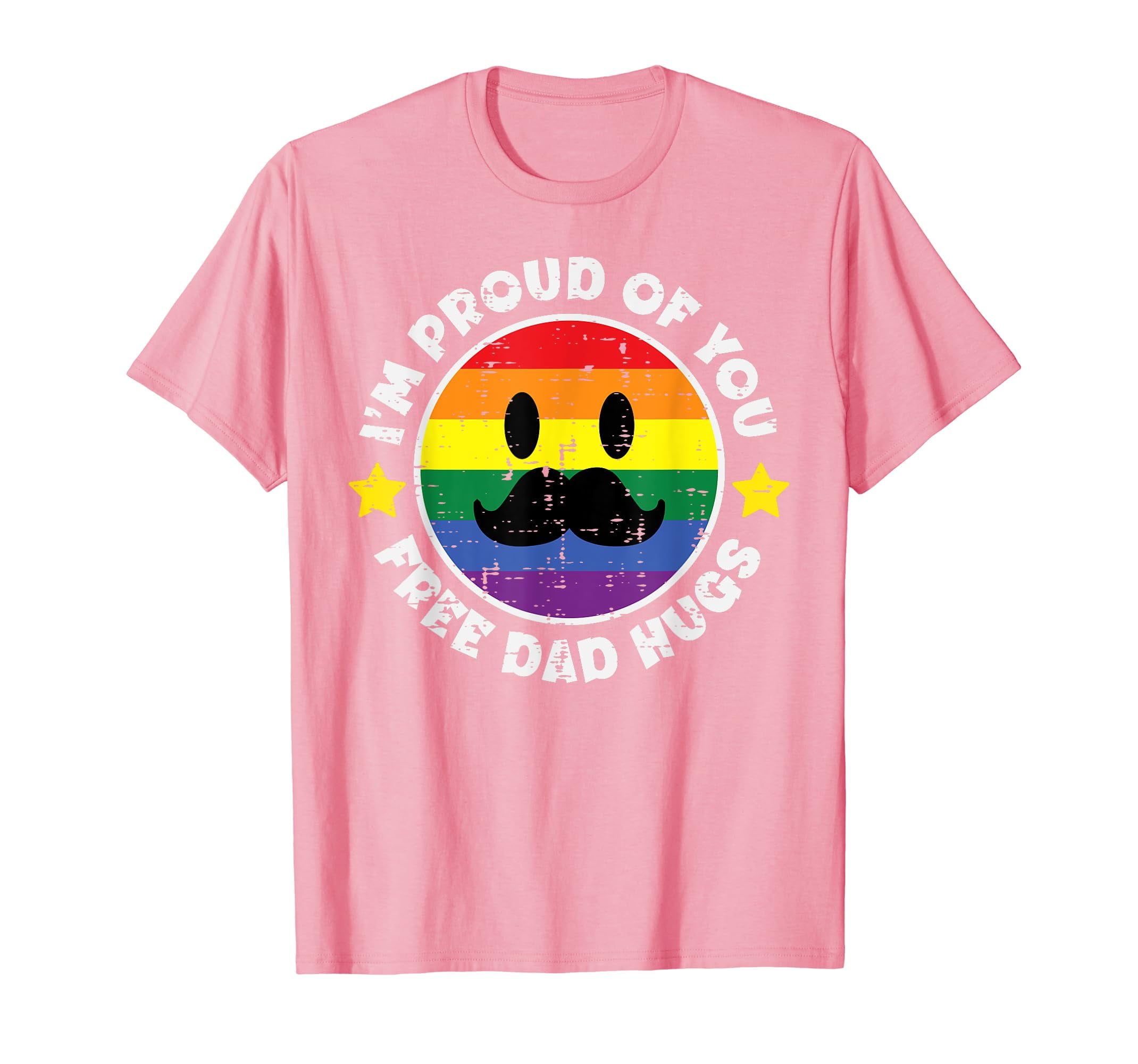 Proud Of You Free Dad Hugs Funny Gay Pride Ally LGBTQ Men Dad Unisex  T-Shirt Cute Fathers Day Birthday Dad LGBT - Walmart.com