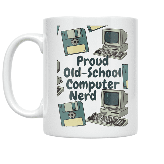 Proud Old-School Computer Nerd Art - Computer Enthusiast - 11 oz Ceramic Coffee Mug