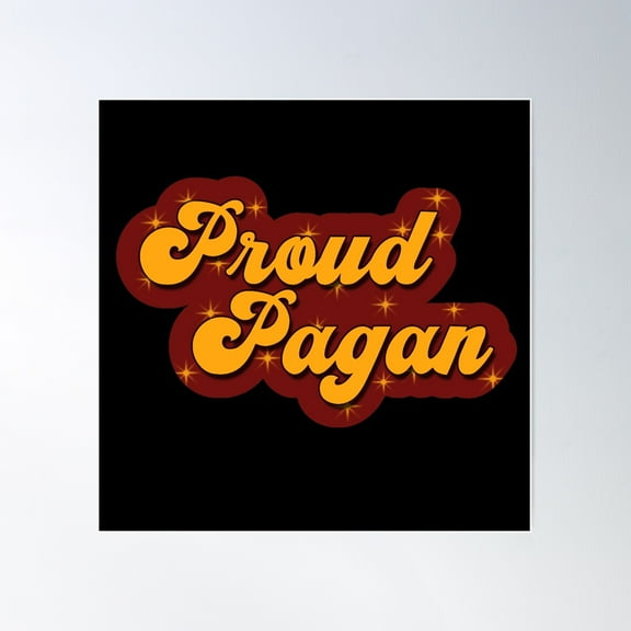 Proud Pagan Poster Wall Art, Modern Wall Decor For Living Room Bedroom, 24x24 UNFRAMED