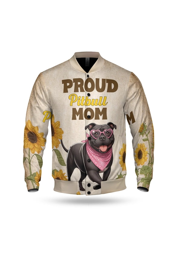 Proud Pitbull Mom Happy Mother's Day with Love All Over Print 3D Baseball Jacket Terrier Dog Lover Bomber Jacket Softball - 02003
