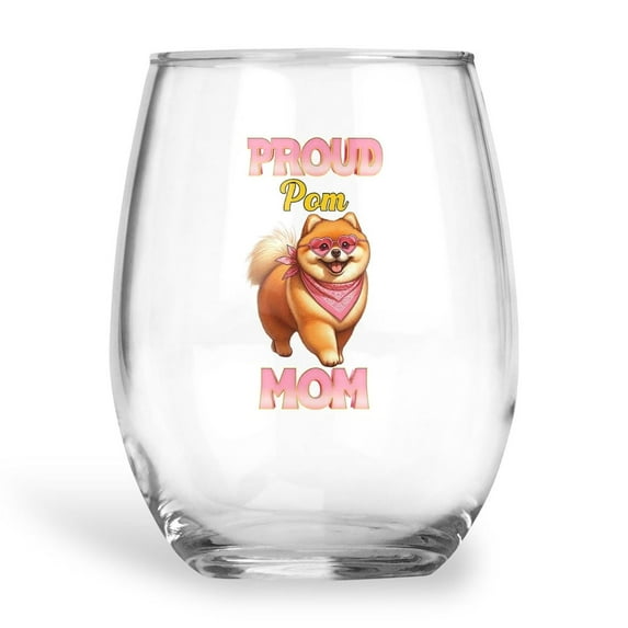 Proud Pomeranian Mom Happy Mother's Day with Love 15oz Stemless Wine Glass Mug Pom Dog Lover Gifts Wine Glasses Cup - 02003