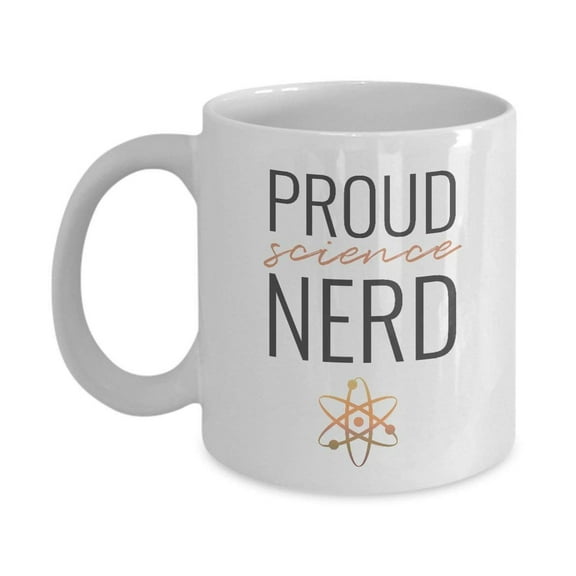 Proud Science Nerd Funny Gift Mug