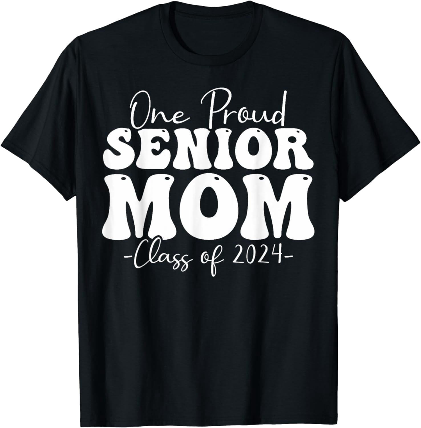Proud Senior 2024 Mom Of Graduate 2024 Senior Mother Cotton T-Shirt ...