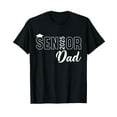 Proud Senior Dad 2025 Senior 2025 Dad Class Of 2025 Father TShirt