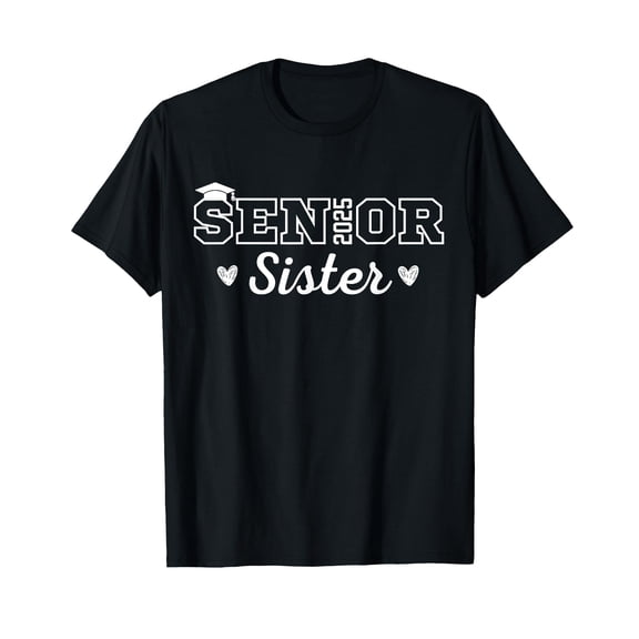Proud Senior Sister 2025 Senior 2025 Sister Class Of 2025 T-Shirt