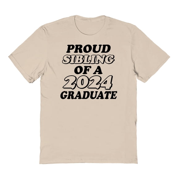 Proud Sibling Of A 2024 Graduate sand T-Shirt