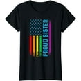 thumbnail image 1 of Proud Sister LGBT LGBTQ Gay Pride Rainbow Flag T-Shirt, 1 of 4