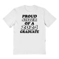 thumbnail image 1 of Proud Sister Of A 2024 Graduate white T-Shirt, 1 of 1