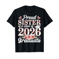 thumbnail image 1 of Proud Sister Of A 2026 Graduate Class Senior Graduation T-Shirt, 1 of 5