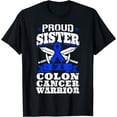 thumbnail image 1 of Proud Sister Of A Colon Cancer Warrior Blue Awareness Ribbon T-Shirt, 1 of 4