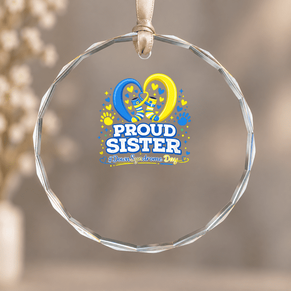 Proud Sister World Down Syndrome Awareness Day Christmas Ornament, Family Memory Decor, Circle Glass Ornament