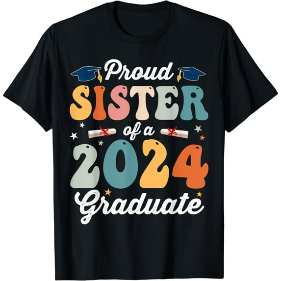 Proud Sister of Class 2024 Graduate Senior Graduation T-Shirt