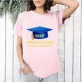 thumbnail image 1 of Proud Sister of Graduate Family Celebration Matching Class Gift T-Shirt, for men & women, up to size 5XL, 1 of 3