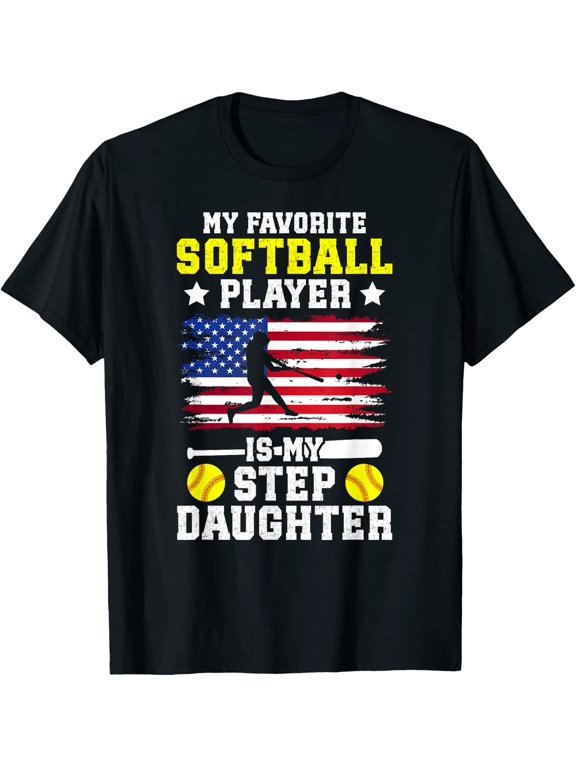 Proud Softball Step-Dad Of A Softball Player Stepfather T-Shirt Size S-5XL