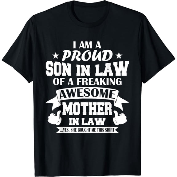 Proud Son In Law From Awesome Mother In Law Funny Son InLaw T-Shirt