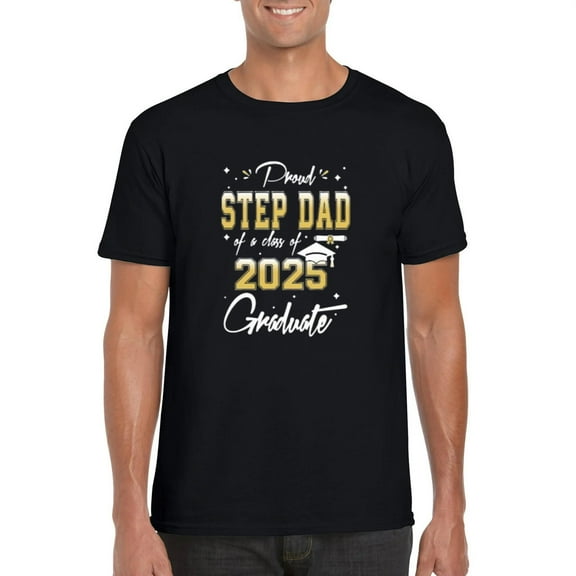 Proud Step Dad of 2025 Graduate Senior Matching Family Celebration T-Shirt, for men & women, up to size 5XL