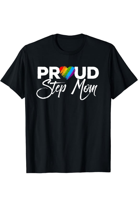Proud Step Mom Gay Pride Month LGBTQ T-Shirt
