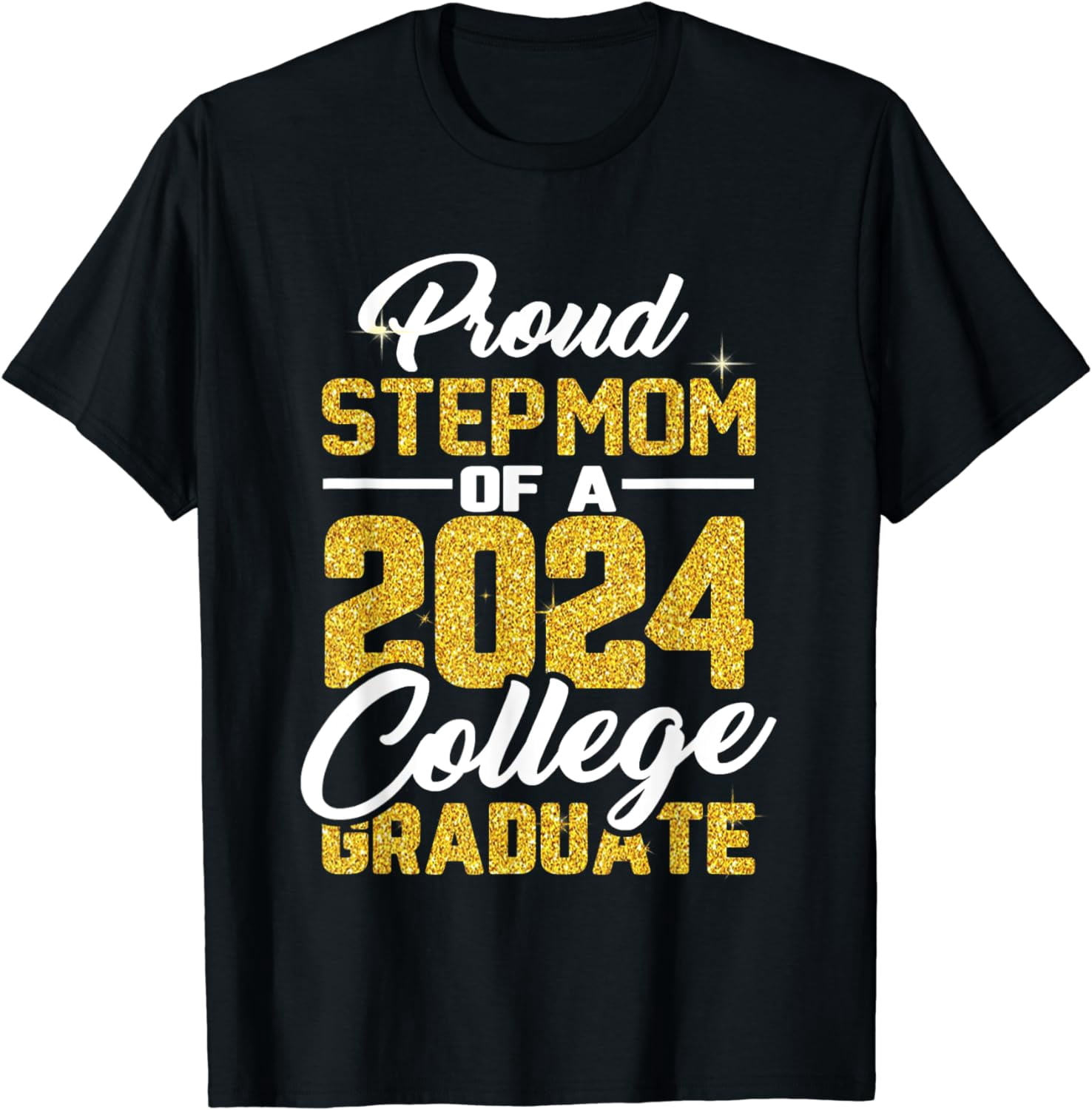 Proud Step Mom of a 2024 graduate for family graduation T-Shirt ...