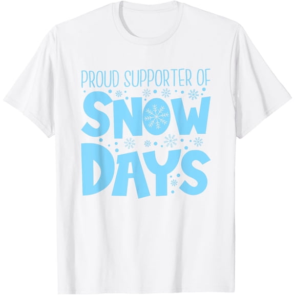 Proud Supporter of Snow Days Teacher Christmas T-Shirt
