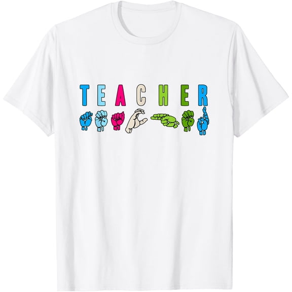 Proud Teacher ASL Sign Language Gestures T-Shirt