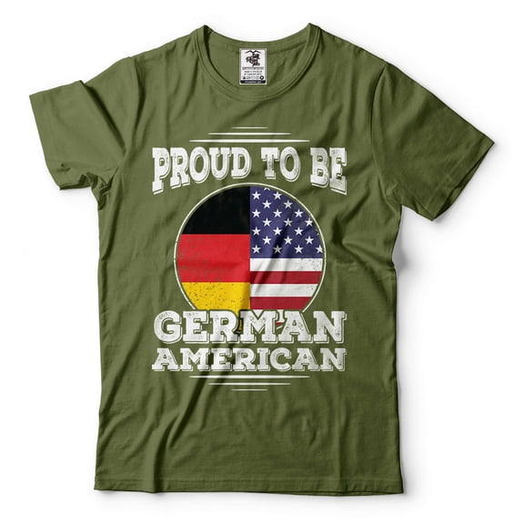 Proud To Be German American Shirt Germany America Patriotic Shirt Germany USA Shirt German Gift (Medium Military Green)