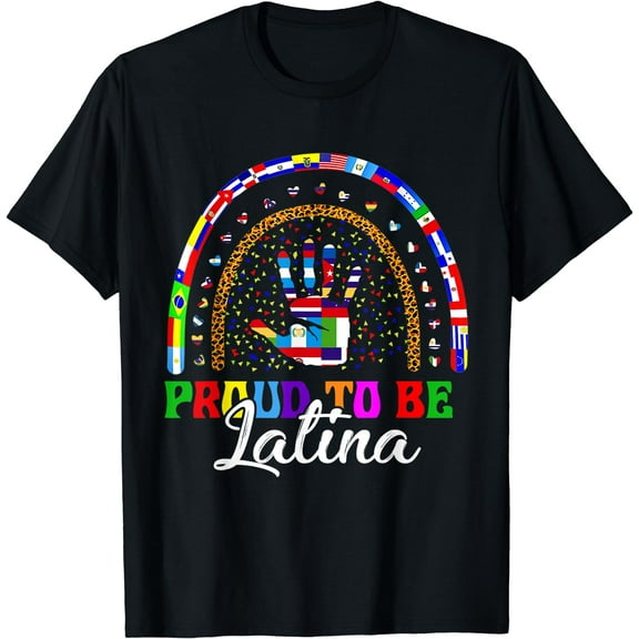 Proud To Be Latina Hispanic Heritage month Countries Tees T-Shirt