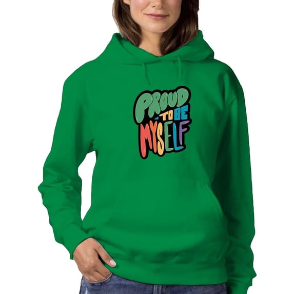 Proud To Be Myself. Hoodie Women -Smartprints Designs, Female x-Large