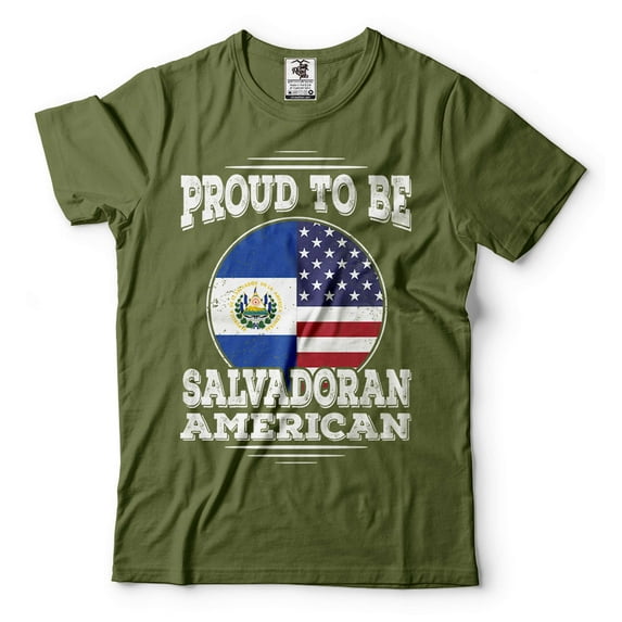 Proud To Be Salvadoran American Shirt El Salvador Patriotic Shirt El Salvador National Flag Tee (Small Military Green)