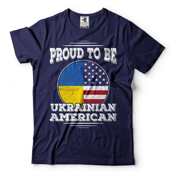 Proud To Be Ukrainian American Shirt Ukraine America Patriotic Shirt USA Ukraine Shirt Ukraine Shirt (Small Navy Blue)