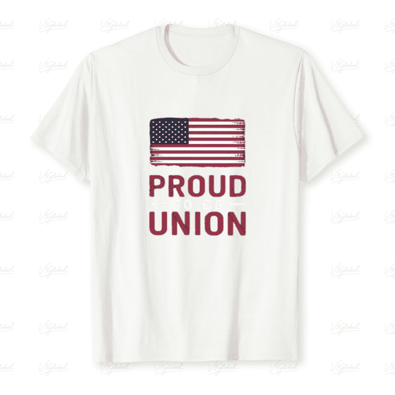 Proud To Be Union Graphic for a Skilled Labor Worker on Labor Day Unisex T-Shirt, up to size 5XL
