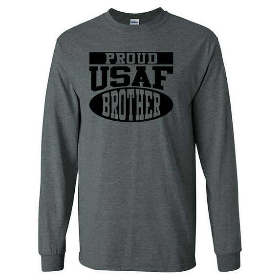 Proud USAF Brother Long Sleeve T-Shirt
