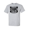 thumbnail image 1 of Proud USMC Dad Short Sleeve T-Shirt, 1 of 4