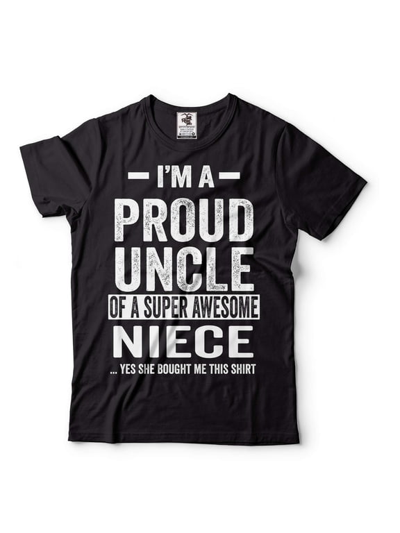 Proud Uncle Shirt Uncle Niece Gifts Uncle Shirt Uncle Birthday Tee Funny Uncle Shirt Uncle Gift (Large Black)