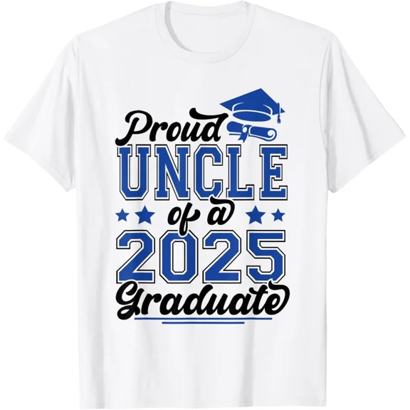 Proud Uncle of A 2025 Graduate Family Graduation 2025 Uncle Adult S-4XL T-Shirt
