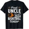 thumbnail image 1 of Proud Uncle of a 2024 Senior Basketball Senior Uncle 2024 T-Shirt, 1 of 3