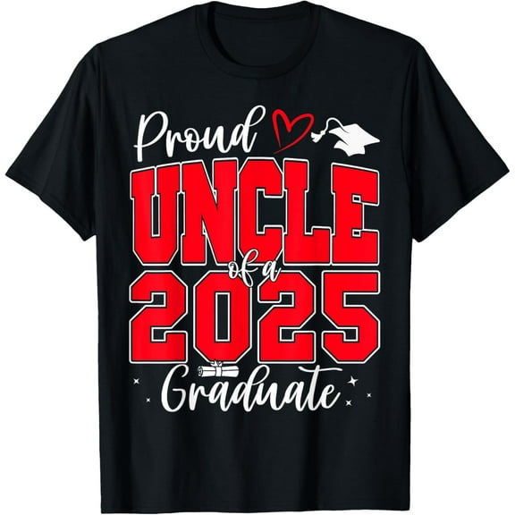 Proud Uncle of a Class of 2025 Graduate Senior Graduation T-Shirt