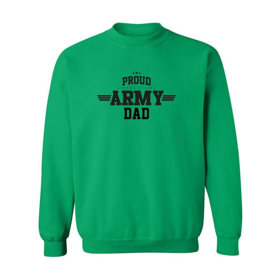 Proud United States Army DAD Crewneck Sweatshirt