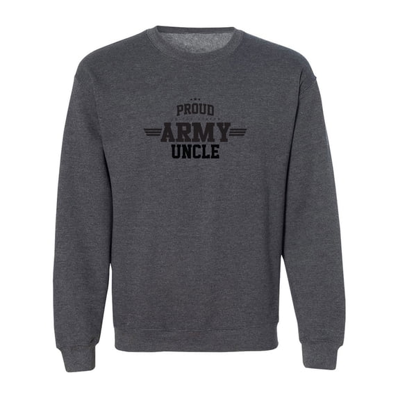 Proud United States Army UNCLE Crewneck Sweatshirt