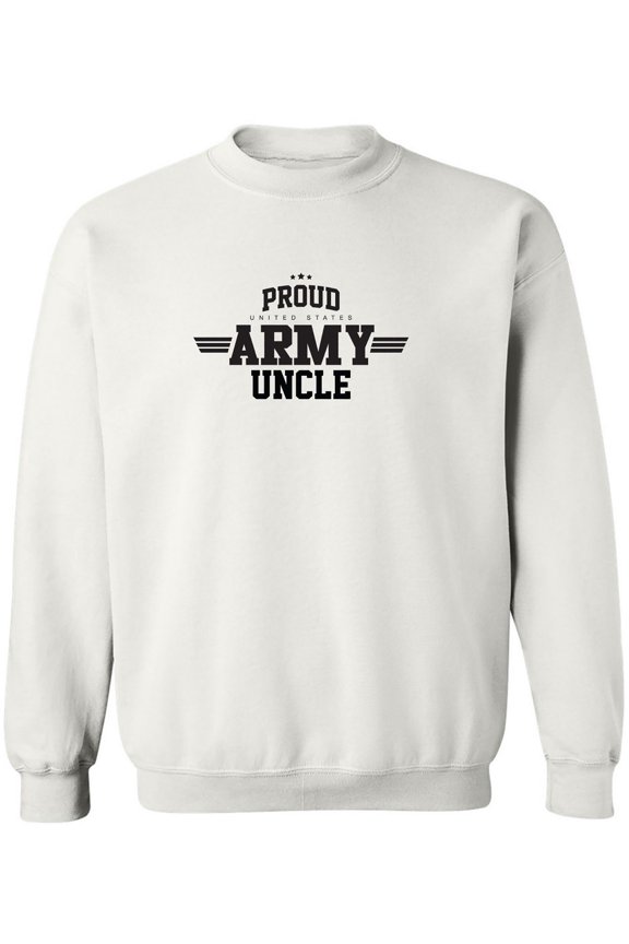 Proud United States Army UNCLE Crewneck Sweatshirt