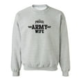 thumbnail image 1 of Proud United States Army WIFE Crewneck Sweatshirt, 1 of 4