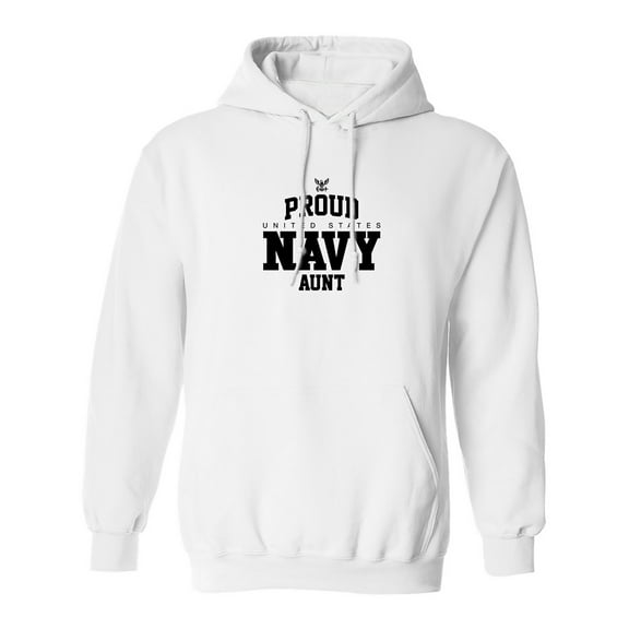 Proud United States Navy AUNT Adult Hooded Sweatshirt