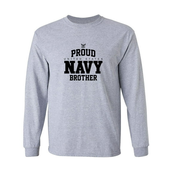 Proud United States Navy BROTHER Adult Long Sleeve T-shirt