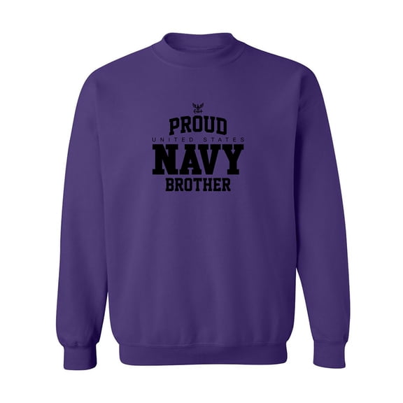 Proud United States Navy BROTHER Crewneck Sweatshirt