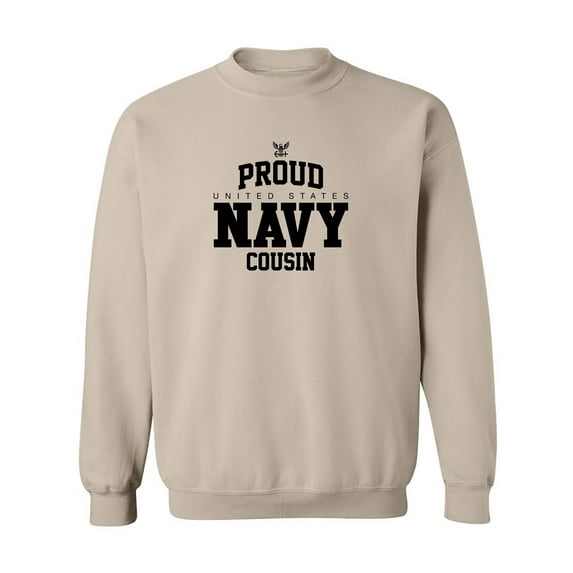 Proud United States Navy COUSIN Crewneck Sweatshirt