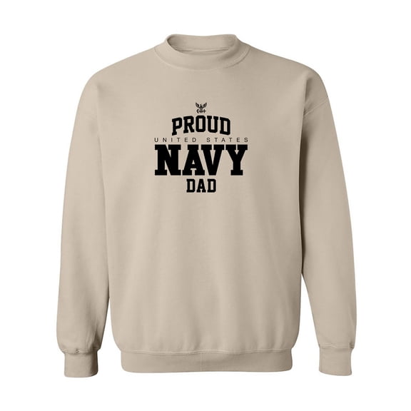 Proud United States Navy DAD Crewneck Sweatshirt