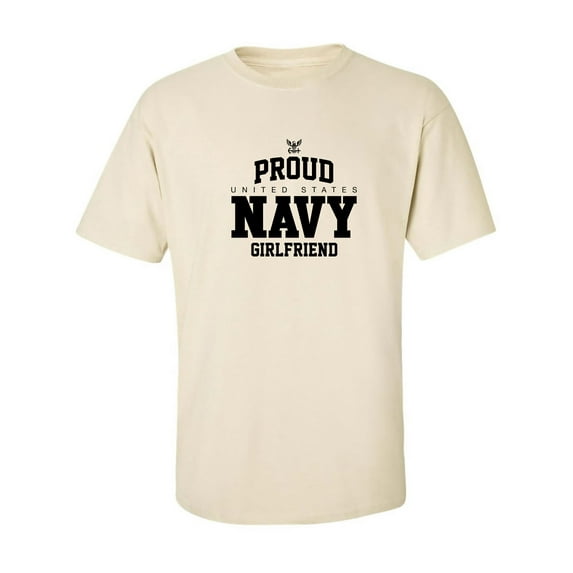Proud United States Navy GIRLFRIEND Adult Short Sleeve T-shirt